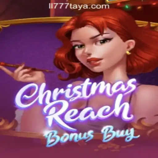Explore the Festive Excitement of ChristmasReachBonusBuy at LL777 Online Casino Philippines