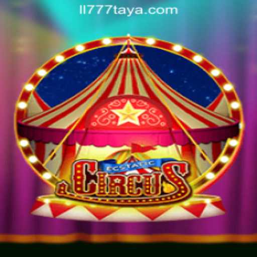 Exploring the World of EcstaticCircus at LL777 Online Casino Philippines