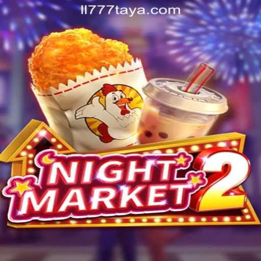 Experience the Thrills of NightMarket2 with LL777 Online Casino Philippines