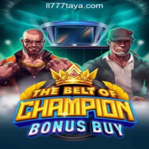 TheBeltOfChampionBonusBuy: A Thrilling Journey in LL777 Online Casino Philippines